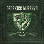 DROPKICK MURPHY’S 