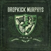 DROPKICK MURPHY’S DropkickMurphysGoingOutInStyle