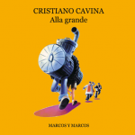 ALLA GRANDE, Cristiano Cavina 