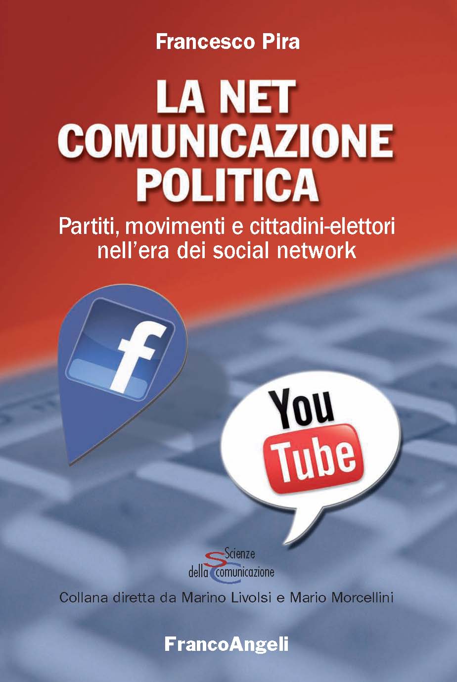 Copertina Jpg Libro Francesco Pira La net comunicazione politica