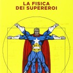 LA FISICA DEI SUPEREROI, James Kakalios 