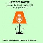 Letti di Notte. Lettori & Librai Scatenati. 21 giugno 2012 